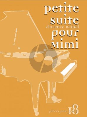 Reibel Petite Suite pour Mimi pour Piano (18 Pieces 3e Annee)