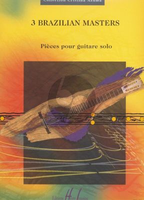 3 Brazilian Masters Guitar (Collection Christina Azuma) (Nogueira-Costa-Machado)