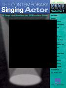 Contemporary Singing Actor Vol.1 Men's Ed. (39 songs Broadway and Off-Broadway shows) (third ed.) (Richard Walters)