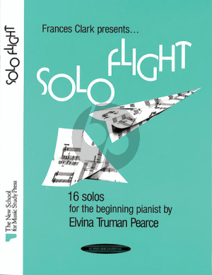 Truman Pearce Solo Flight Piano (16 Solos for the Beginning Pianist)