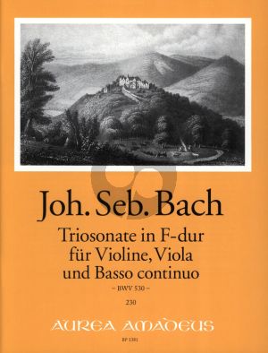 Bach Triosonate F-dur BWV 530 fur Violine, Viola und Klavier (Herausgebers Bernhard Pauler und Wofgang Kostujak)