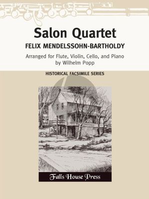 Popp Salon Quartet by Mendelssohn Flute-Violin-Cello and Piano (Score/Parts)
