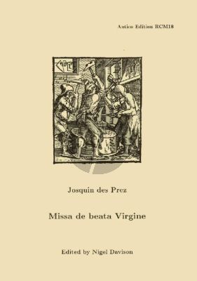 des Prez Missa de Beata Virgine SATB/SSATB and SATTB (Nigel Davison)