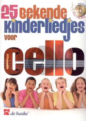25 Bekende Kinderliedjes voor Cello