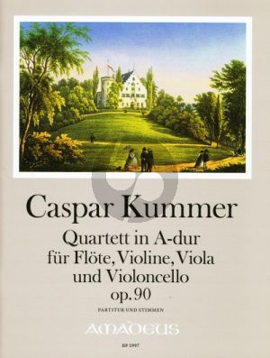 Kummer Quartett A-dur Op.90 Fl.-Vi.-Va.-Vc. (Partitur/Stimmen) (Yvonne Morgan)