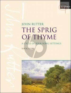 The Sprig of Thyme Mixed Voices with Piano or Chamber Ens.