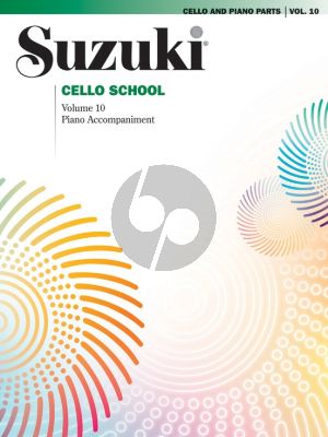 Suzuki Cello School Vol.10 Cello Part and Piano Accompaniment Part