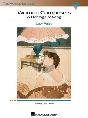 Women Composers: A Heritage of Song Low Voice (Carol Kimball)