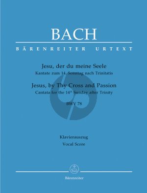 Bach J.S. Kantate BWV 78 Jesu, der du meine Seele Vocal Score (Jesu, by Thy Cross and Passion) (German / English)