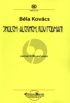 Kovacs Sholem Alekhem rov Feidman for Clarinet in Bb and Piano