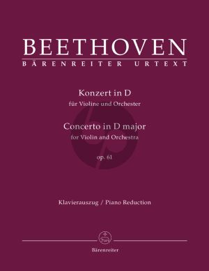 Beethoven Concerto D-major Op.61 Violin and Orchestra (piano red.) (edited by Jonathan Del Mar)