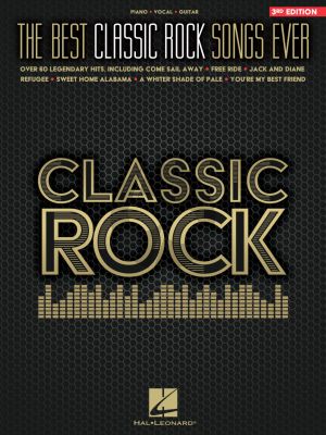 The Best Classic Rock Songs Ever Piano-Vocal-Guitar (third edition)