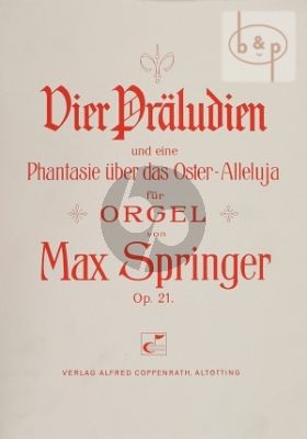 4 Praludien und Phantasie uber das Oster-Alleluja Op.21