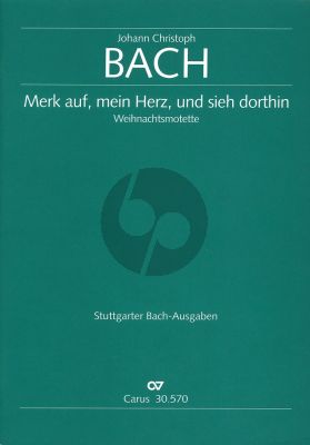 Merk auf, mein Herz, und sieh dorthin SATB/SATB Partitur (Weihnachtsmotette) (Ed. Peter Wollny)