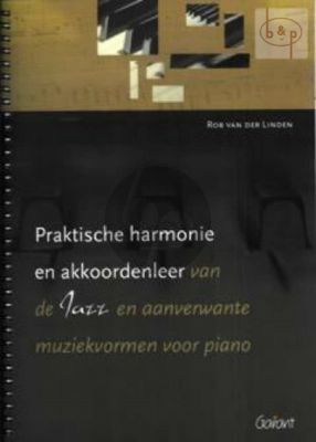 Praktische Harmonie en Akkoordenleer van de Jazz en aanverwante muziekvormen voor Piano