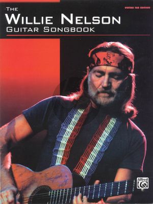 Willie Nelson Guitar Songbook Vocal with Guitar TAB