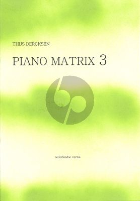 Dercksen Piano Matrix Vol.3 (Improvisatie Methode) (Middelmatig tot Moeilijk) (Nederlands)