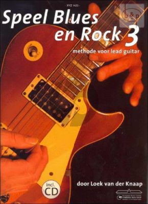 Speel Blues en Rock Gitaar Vol.3