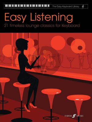 Easy Listening for Keyboard (21 classic tunes) (Easy Keyboard Library)