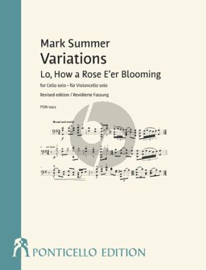 Summer Variations: Lo, How a Rose E'er Blooming Violoncello solo