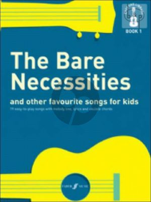 The Bare Necessities and other Favourite Songs for Kids