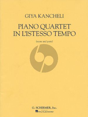 Kancheli Piano Quartet In L'istesso Tempo Violin Viola Violoncello and Piano (Score/Parts)