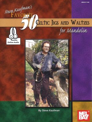 Steve Kaufman's Favorite 50 Celtic Jigs and Waltzes (Bk-Online Download)
