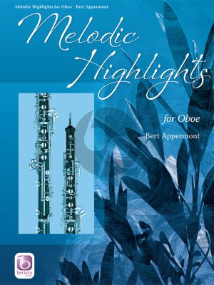Appermont Melodic Highlights for Oboe (Book with Audio online) (Intermediate level)