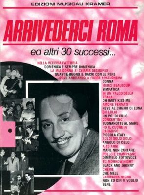 Album Arrivederci Roma ed altri 30 Successi (Piano/Vocal/Guitar)