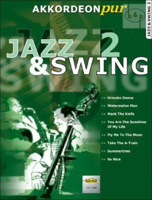 Jazz & Swing 2 Akkordeon Pur