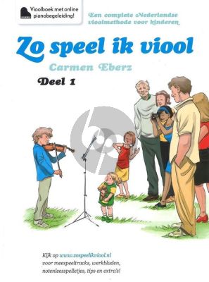 Eberz Zo Speel ik Viool Vol.1 Vioolboek incl. Online Audio (Methode voor jonge kinderen)