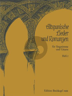Altspanische Lieder und Romanzen Vol. 2 Gesang-Gitarre (Siegfried Behrend)
