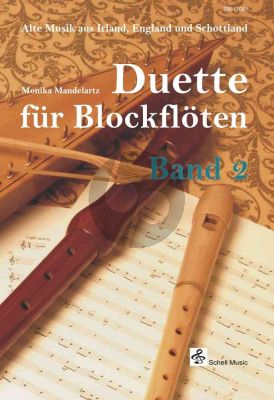 Duette fur Blockfloten (alte Musik aus Irland-England und Schottland)