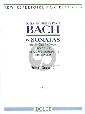 Bach 6 Sonatas after the Organ Trio Sonatas Vol.1 BWV 525-526 for Alto Recorder and Piano (Edited by Bernard Thomas)