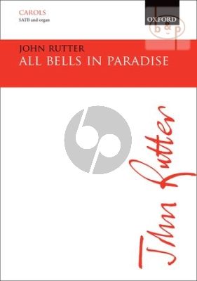 Rutter All Bells in Paradise (SATB-Organ)