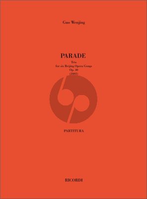 Wenjing Parade Op.40 (2003) for 3 Beijing Opera Gongs