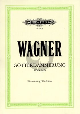 Wagner Gotterdammerung WWV 86d (1874) Oper in 3 Akten Klavierauszug (3. Tag des Bühnenfestspiels 'Der Ring des Nibelungen') (Herausgegeber Felix Mottl)