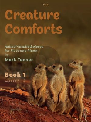 Tanner Creature Comforts Vol.1 for Flute and Piano (Grades 1–3 - ABRSM Grade 1 syllabus)