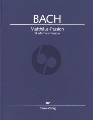 Bach Matthaus Passion BWV 244 Soli Chor und Orchester Partitur (Hardcover) (Herausgever Klaus Hofmann) (Carus - Stuttgarter Bach Ausgabe)