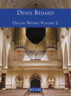 Bedard Organ Works Vol.2