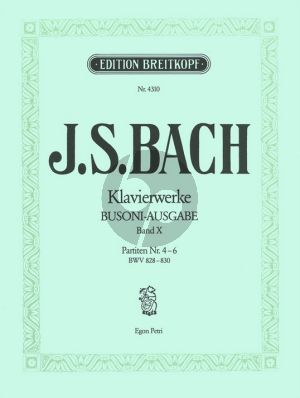 Bach Klavierwerke Vol.10: 6 Partiten Vol.2 (BWV 828 - 830) (Edited by Busoni and Egon Petri)