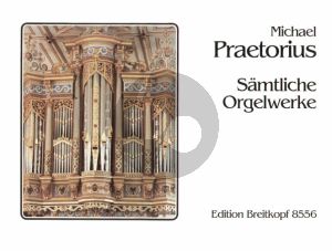Praetorius Samtliche Orgelwerke (Klaus Beckmann)