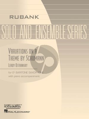 Ostransky Variations on a theme of Robert Schumann Baritone Saxophone and Piano