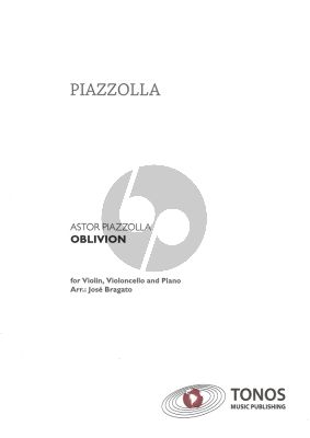 Piazzolla - Oblivion Violine-Violoncello-Klavier (arr.J.Bragato)