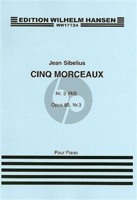 Sibelius 5 Pieces Op.85 No.3 Iris for Piano Solo