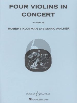 Album Four Violins in Concert 4 Violins Score/Parts (arr. Robert Klotman and Mark Walker)