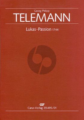 Telemann Lukas Passion TWV 5:29 STBsoli-SATB-Orcestra Full Score (Schroeder) (first ed.)