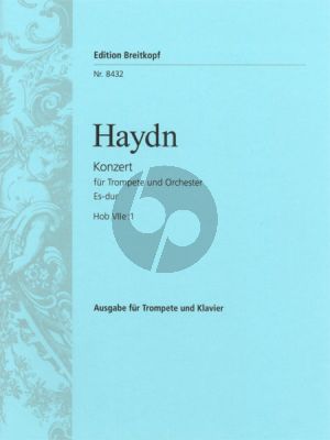 Haydn Trompetenkonzert Es-dur Hob VIIe:1 Trompete und Orchestr (bearbeitet von Günter Raphael) (Klavierauszug Trompete und Klavier mit zusätzl. B-Trompetenstimme von Michael Obst und Günter Ramin)