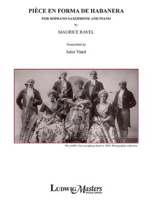 Ravel Piece en Forme de Habanera Saxophone Soprano et Piano (Arranged by Jules Viard)