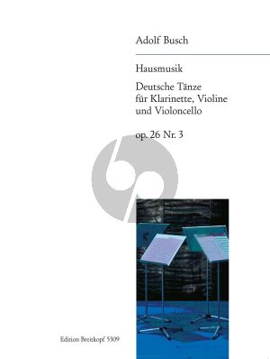 Busch Hausmusik Deutsche Tänze Op.26 No.3 Klarinette-Violine-Violoncello